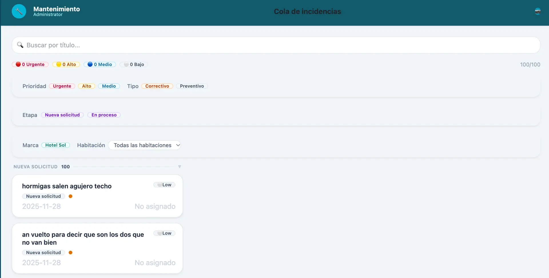 Cola de incidencias de mantenimiento con filtros por prioridad, tipo y habitación